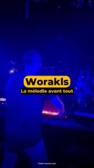 À la découverte de Worakls