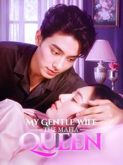 My Gentle Wife, The Mafia Queen  - Drama FULL MOVIES ENGLISH SUB