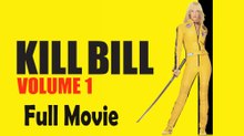 Kill Bill Vol. 1 (2003) Full Movie HD