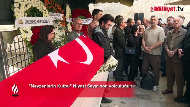 Neyzenlerin Kutbu Niyazi Sayın son yolculuğuna uğurlandı: Türk musikisinin efsanesiydi