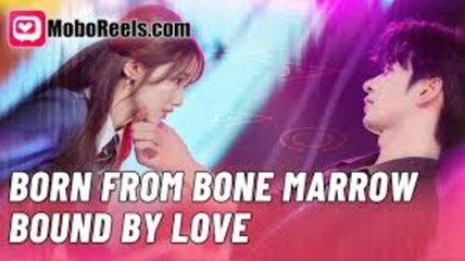 BORN FROM BONE MARROW BOUND BY LOVE - FULL MOVIES ENGLISH SUB