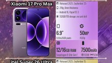 iPhone 17 Pro Max vs Xiaomi 17 Pro Max vs itel Super 26 Ultra