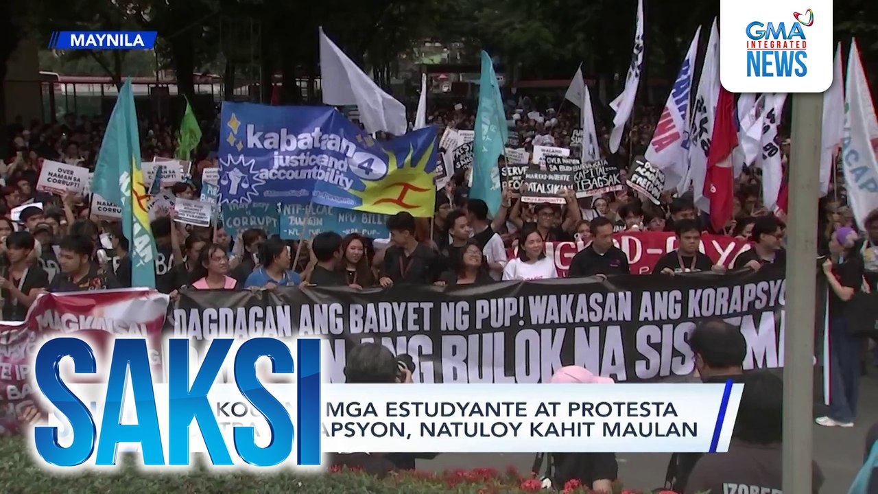 Walkout ng mga estudyante at protesta kontra korapsyon, natuloy kahit maulan | Saksi