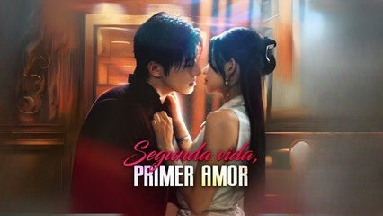 Segunda Vida, Primer Amor Completo