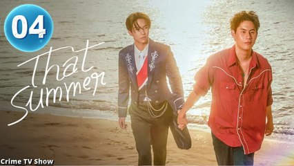Ep 4 That Summer Episode 4 Engsub – Must-Watch Turkish Drama 🌞