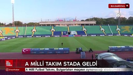 A Milli Futbol Takımı, Bulgaristan maçının oynanacağı stadyumda