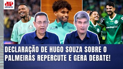 BESTEIRA??? "Cara, ISSO que o Hugo Souza FALOU sobre o Palmeiras é..." OLHA o que REPERCUTIU!