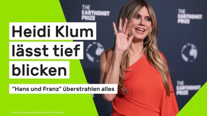 Heidi Klum: "Hans und Franz" überstrahlen alles