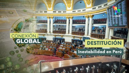 Entrevista | Congreso peruano aprueba la destitución de Dina Boluarte