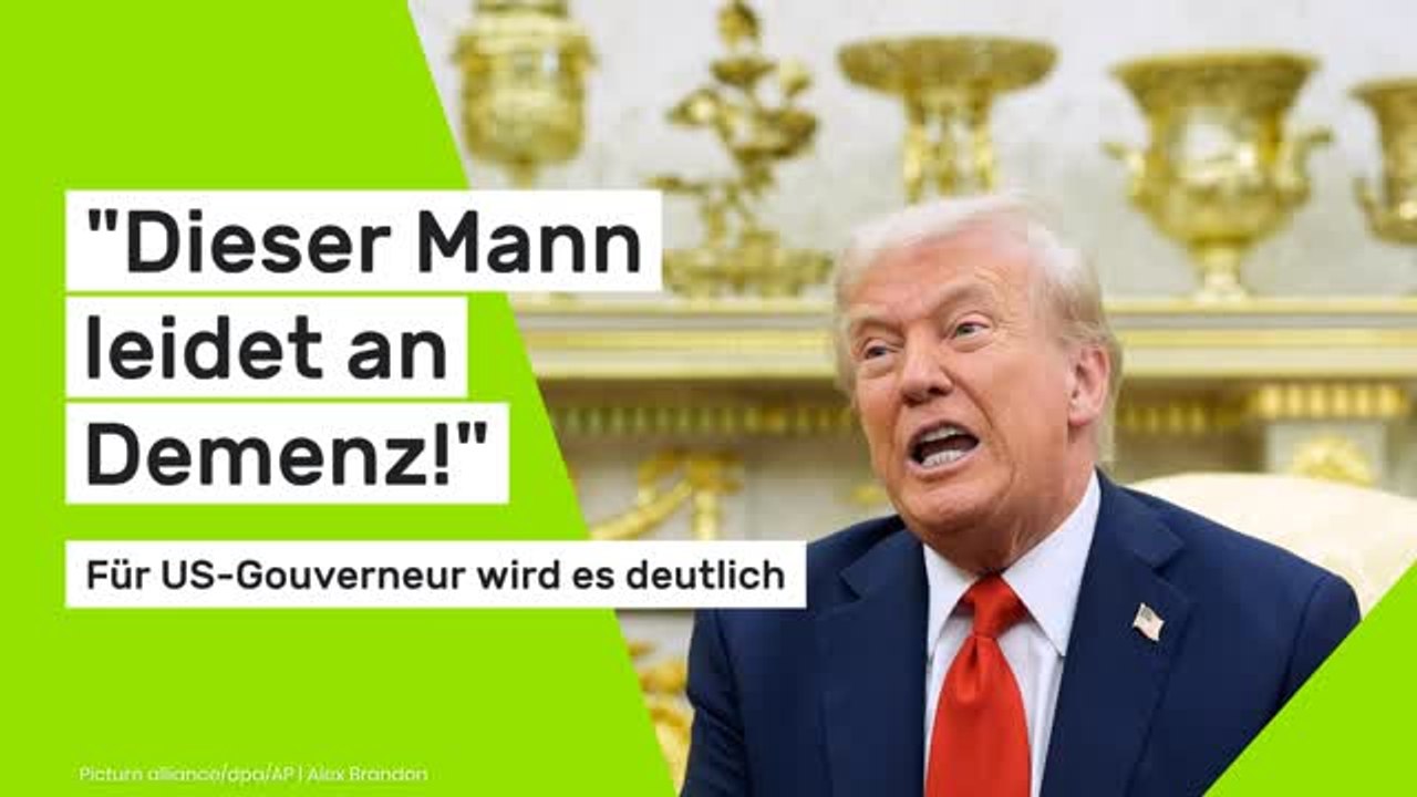 US-Gouverneur über Trump: 'Dieser Mann leidet an Demenz!'