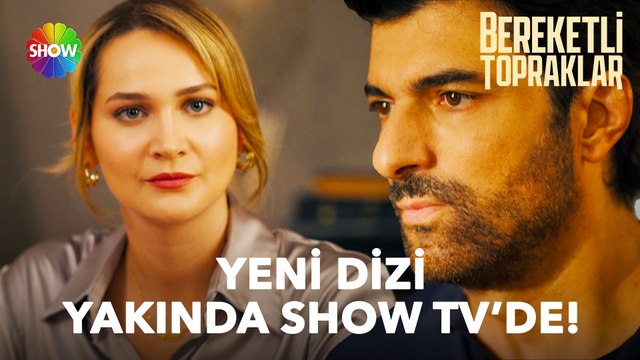 Bereketli Topraklar 3. Tanıtım | Yeni dizi yakında Show TV'de başlıyor!