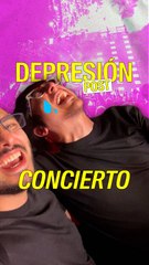 La depresión post concierto, es real
