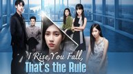 I Rise, You Fall, That's the Rule (DUBBED) Full Movie