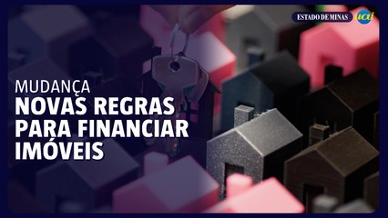 Governo federal divulga novas regras para o financiamento de imóvel