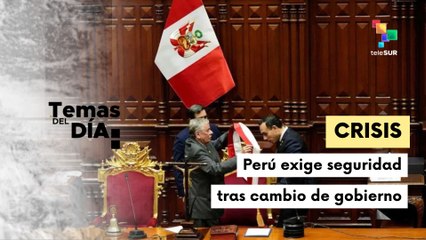 Presidente interino asume en Perú mientras el pueblo exige seguridad urgente