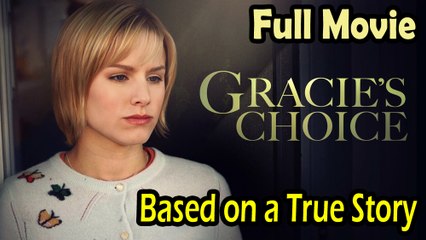 Gracie’s Choice (2004) – Heartfelt True Story Family Drama in HD 🎬