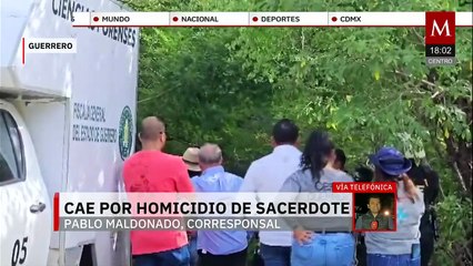 En Guerrero, detienen a Miguel Ángel 'N', presunto implicado en el asesinato del padre Bertoldo