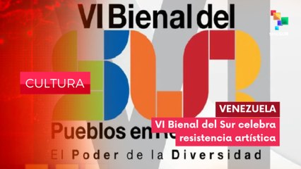 La VI Bienal del Sur "Pueblos en resistencia" el poder de la diversidad CULTURA EDICIÓN CENTRAL 10-10-2025