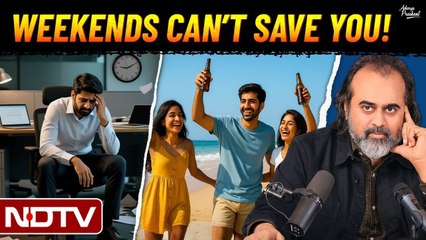 If the Weekdays are Rotten, Will the Weekend Help? || Acharya Prashant with NDTV (2025)