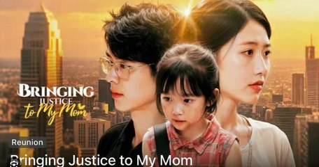 Bringing Justice To My Mom