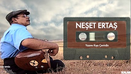 Neşet Ertaş - Yazımı Kışa Çevirdin