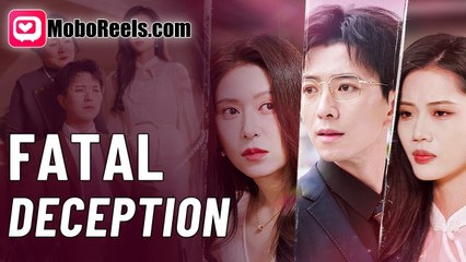 fatal deception💖Full Movie, Short Drama, Film, Movie