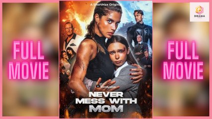 [HOT FILM🔥]  Never Mess With Mom Full Movie