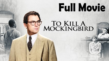 To Kill a Mockingbird (1962) Watch HD
