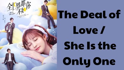 The Deal of Love / She Is the Only One / Only She Is the Picture - FULL MOVIES ENGLISH SUB
