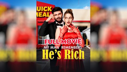 My Man Remembered He's Rich