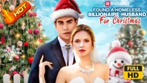 Found A Homeless Billionaire Husband for Christmas | Full Movie HD - SweetLove Romantic Drama ShortFilms Hot