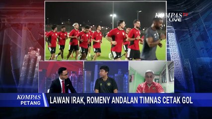 [FULL] Analis Sepakbola dan Eks Pemain Timnas Baca Kekuatan Irak dan Peluang Timnas Raih Kemenangan