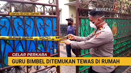 Guru Bimbel di Lampung Selatan Ditemukan Tewas di Dalam Rumah, Polisi: Tak Ada Tanda Kekerasan