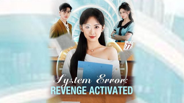 System Error Revenge Activated Full Episode