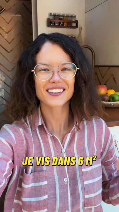 Je vis dans 6 m², je vous fais visiter !