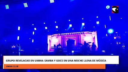El grupo Revelaçao se presentó en UMMA