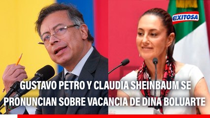 Gustavo Petro y Claudia Sheinbaum se pronuncian sobre vacancia de Dina Boluarte: "La traición se la pagaron con traición"