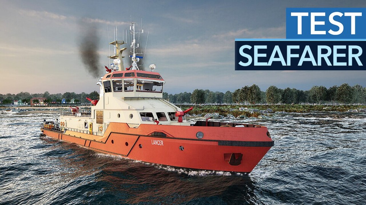 Seafarer: The Ship Sim - Test-Video zur Schifffahrts-Simulation