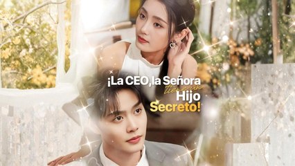 ¡La CEO, la señora tiene un hijo secreto! en Español