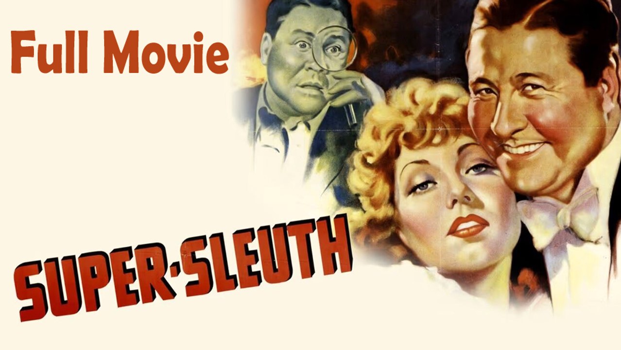 Super Sleuth (1937) Full Movie HD