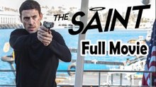 The Saint (2017) Full Movie HD
