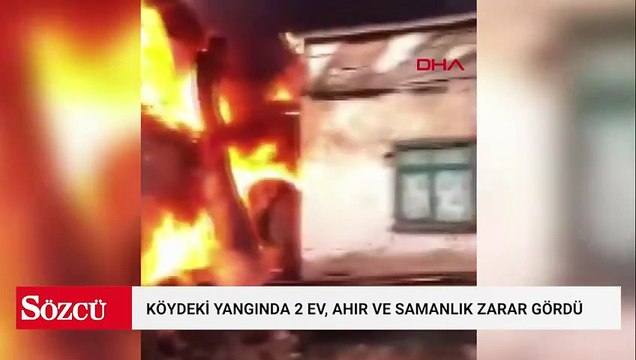 Köyde çıkan yangında 2 ev, ahır ve samanlık zarar gördü