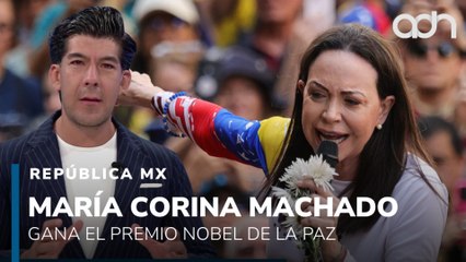 María Corina Machado y su lucha contra el régimen venezolano ganan el Nobel de la Paz I República Mx