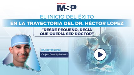 Prog, El inicio del éxito en la trayectoria del Dr. Héctor López