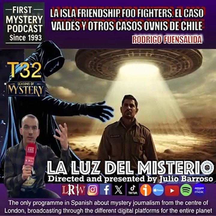 La Isla de Friendship,Foo Fighters,el Caso Valdés yotros casos Ovnis de Chile con Rodrigo Fuenzalida