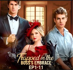 TRAPPED IN THE BOSS'S EMBRACE - Drama FULL MOVIES ENGLISH SUB
