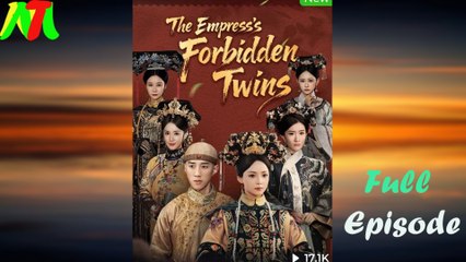 The Empress’S Forbidden Twins - Full Movie