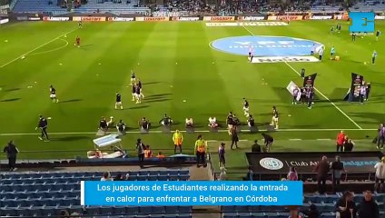 Calentamiento previo: Estudiantes enfrenta a Belgrano en Córdoba