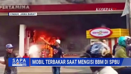 Panik! Detik-Detik Mobil Terbakar saat Isi BBM di SPBU Leuwigajah Cimahi | SAPA PAGI