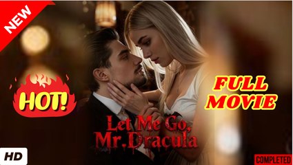 💛🍏 🔥 Let Me Go Mr Dracula dailymotion -  [Hot]